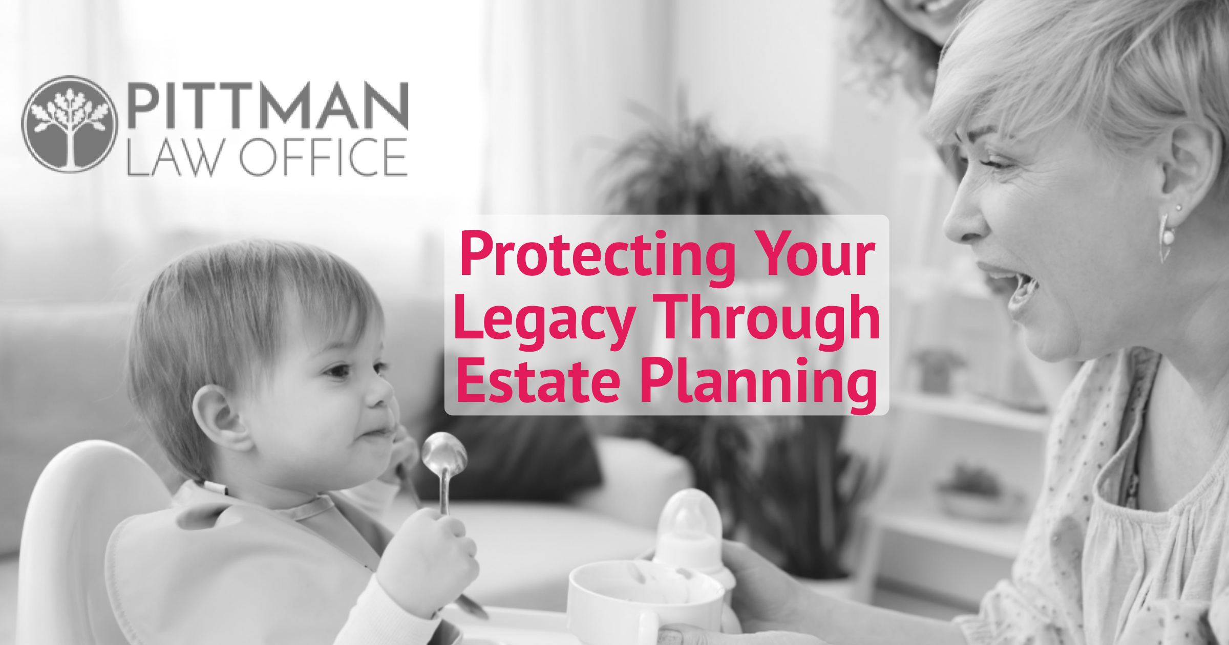 Protecting Your Legacy Through Estate Planning